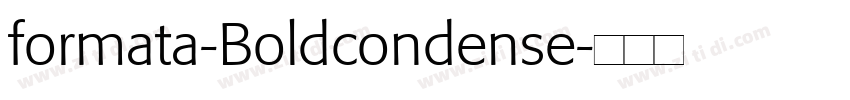 formata-Boldcondense字体转换