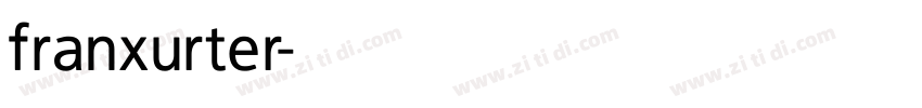 franxurter字体转换