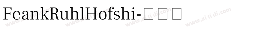 FeankRuhlHofshi字体转换