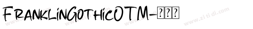 FranklinGothicOTM字体转换