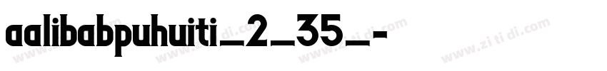 aalibabpuhuiti_2_35_字体转换