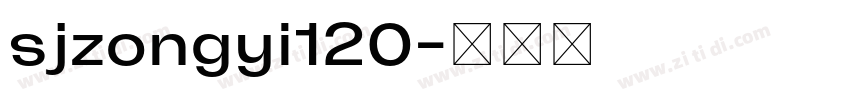 sjzongyi120字体转换