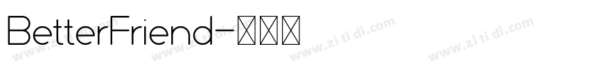 BetterFriend字体转换