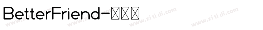 BetterFriend字体转换