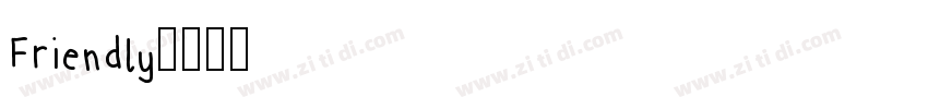 Friendly字体转换