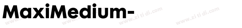 MaxiMedium字体转换