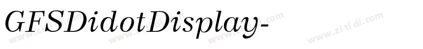 GFSDidotDisplay字体转换