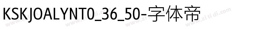 KSKJOALYNT0_36_50字体转换