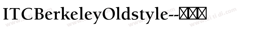 ITCBerkeleyOldstyle-字体转换