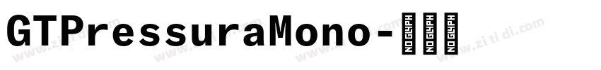 GTPressuraMono字体转换