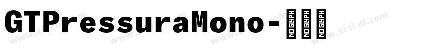 GTPressuraMono字体转换