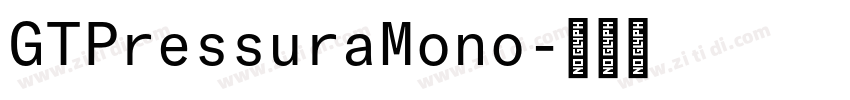 GTPressuraMono字体转换