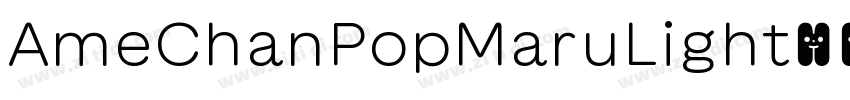 AmeChanPopMaruLight字体字体转换