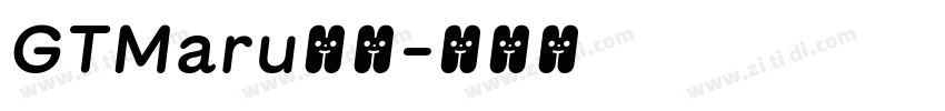 GTMaru字体字体转换