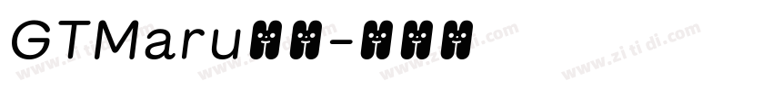GTMaru字体字体转换