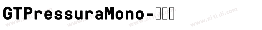GTPressuraMono字体转换