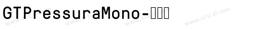 GTPressuraMono字体转换