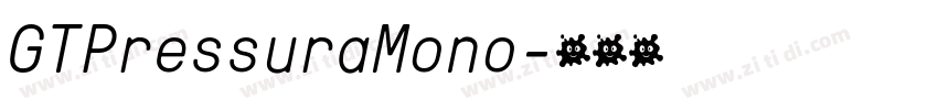 GTPressuraMono字体转换