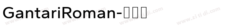 GantariRoman字体转换