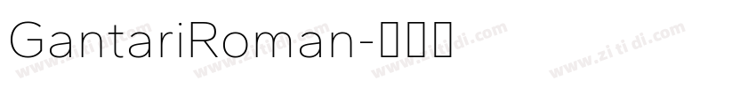 GantariRoman字体转换