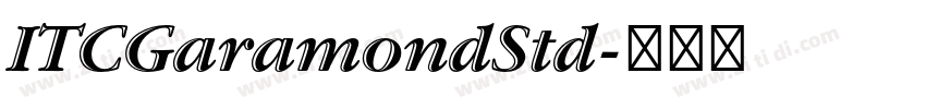 ITCGaramondStd字体转换 ITCGaramondStd字体转换