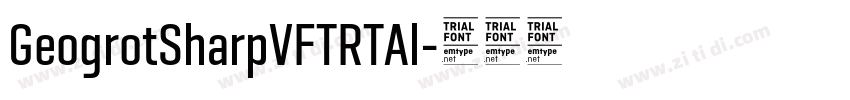 GeogrotSharpVFTRTAl字体转换 GeogrotSharpVFTRTAl字体转换