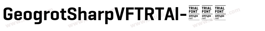 GeogrotSharpVFTRTAl字体转换