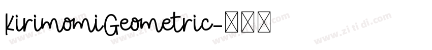 KirimomiGeometric字体转换
