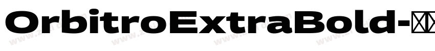 OrbitroExtraBold字体转换