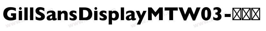 GillSansDisplayMTW03字体转换