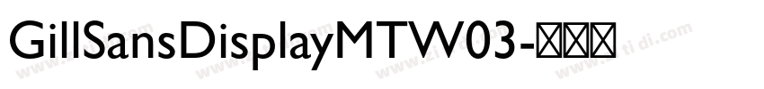 GillSansDisplayMTW03字体转换