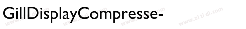 GillDisplayCompresse字体转换 GillDisplayCompresse字体转换