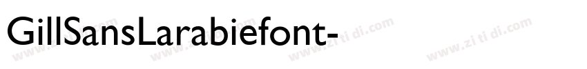 GillSansLarabiefont字体转换