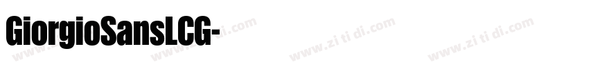 GiorgioSansLCG字体转换
