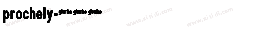 PROCHELY字体转换