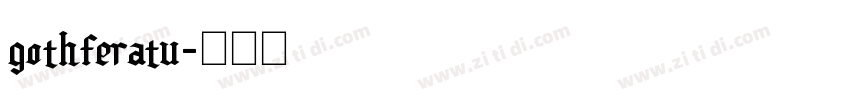 gothferatu字体转换