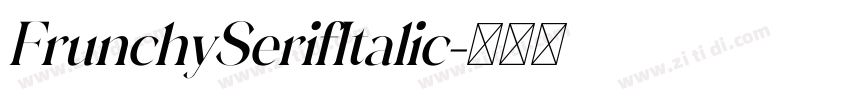 FrunchySerifItalic字体转换