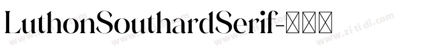 LuthonSouthardSerif字体转换
