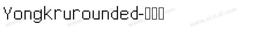 Yongkrurounded字体转换