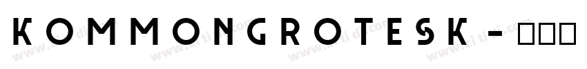 KommonGrotesk字体转换
