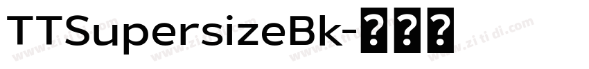 TTSupersizeBk字体转换