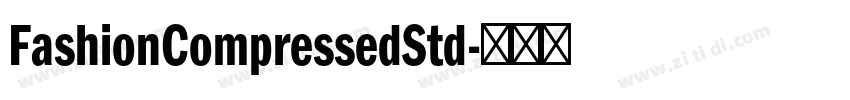 FashionCompressedStd字体转换