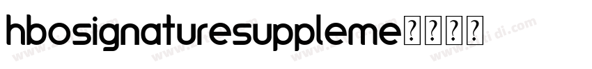 HBOSignatureSuppleme字体转换