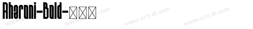 Aharoni-Bold字体转换