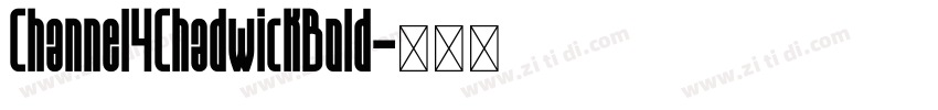 Channel4ChadwickBold字体转换