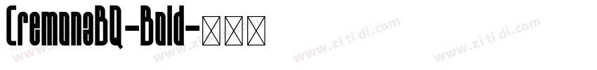 CremonaBQ-Bold字体转换