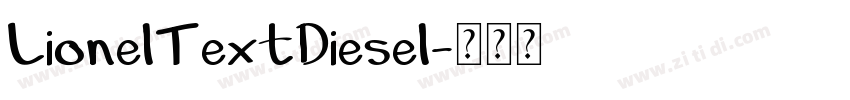 LionelTextDiesel字体转换