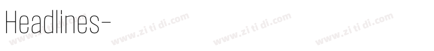 Headlines字体转换
