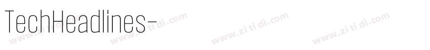 TechHeadlines字体转换