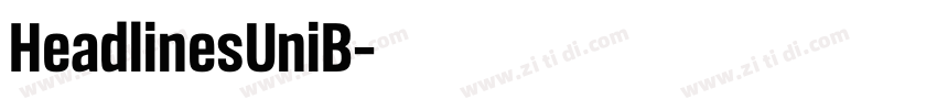HeadlinesUniB字体转换